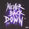 ShaneDaKid - Never Back Down - Single